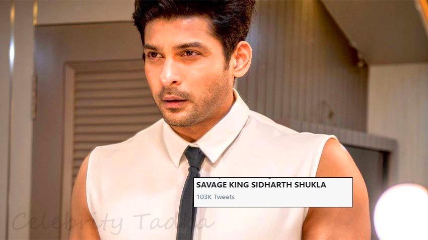 Fans trends "SAVAGE KING SIDHARTH SHUKLA" on Twitter after Sidharth