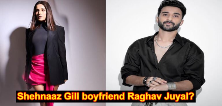 Shehnaaz Gill boyfriend Raghav Juyal?
