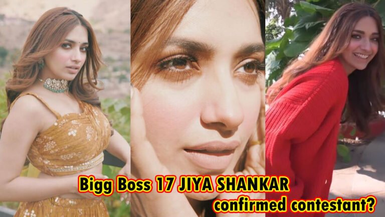 Bigg Boss 17 Contestant : JIYA SHANKAR confirmed contestant?
